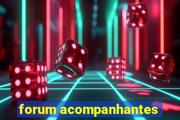 forum acompanhantes